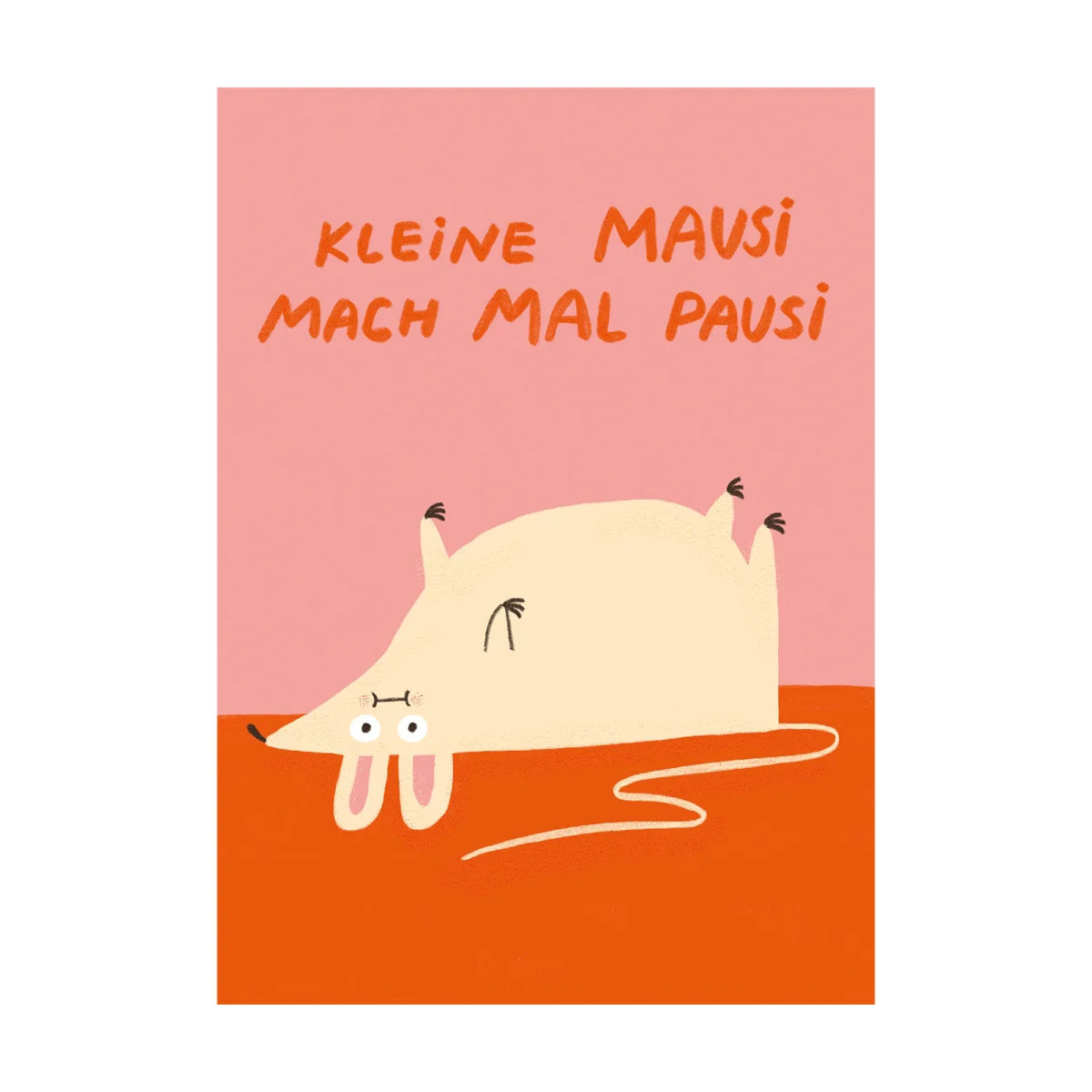 Postkarte "Kleine Mausi mach mal Pausi" von Slinga Illustration