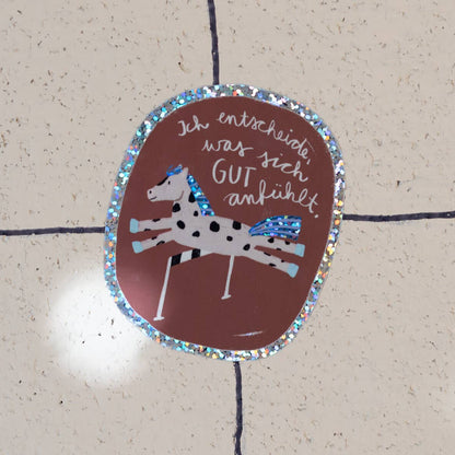 Pferde-Glitzersticker "Ich entscheide, was sich gut anfühlt" von Liesels Wicht