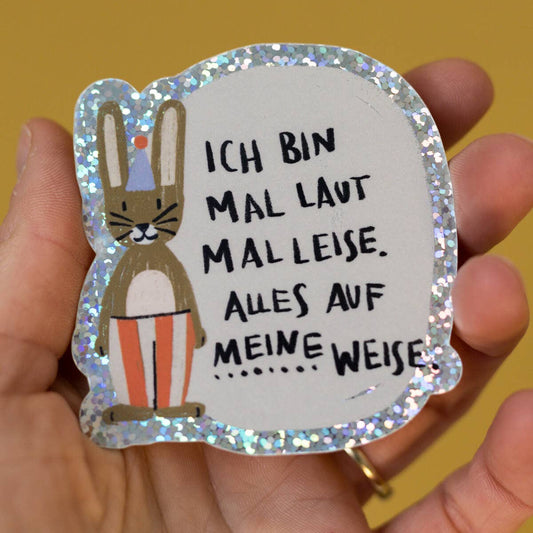 Hasen-Glitzersticker "Ich bin mal laut, mal leise" von Liesels Wicht