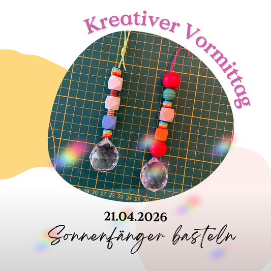 Kreativer Vormittag: Sonnenfänger basteln in Eschweiler (21.04.2026)