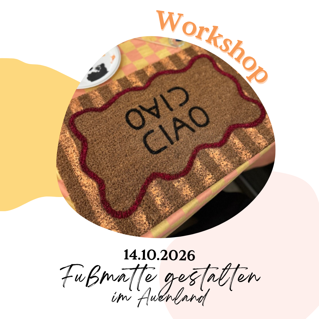 Workshop: Welkomstmat zelf ontwerpen in Auenland (Stolberg) (25.03.2026)