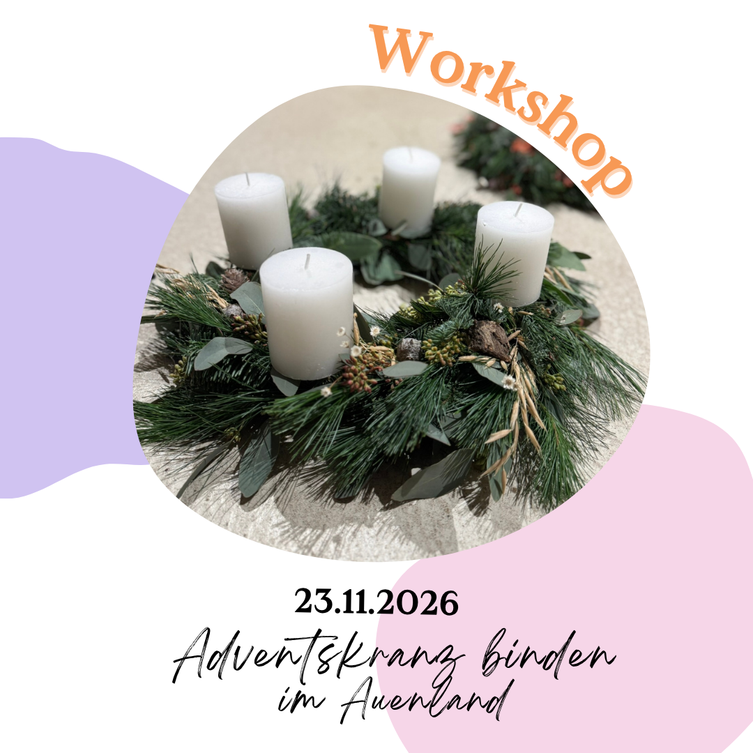 Workshop: "Adventskranz binden" im Auenland in Stolberg (23.11.2026)