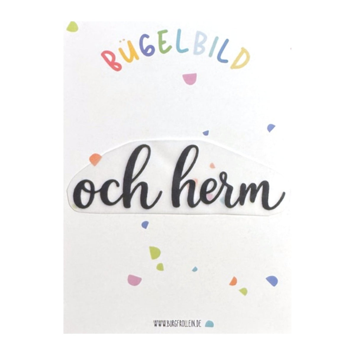 Bügelbild "Och herm" zum Aufbügeln (A6) – Aufbügelmotiv von Burgfrollein