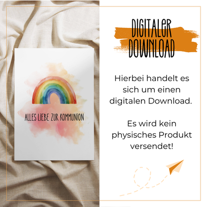Digitaler Download – Kommunionskarte „Alles Liebe zur Kommunion" mit Regenbogen-Aquarellmotiv, direkt zum Ausdrucken bei Burgfrollein