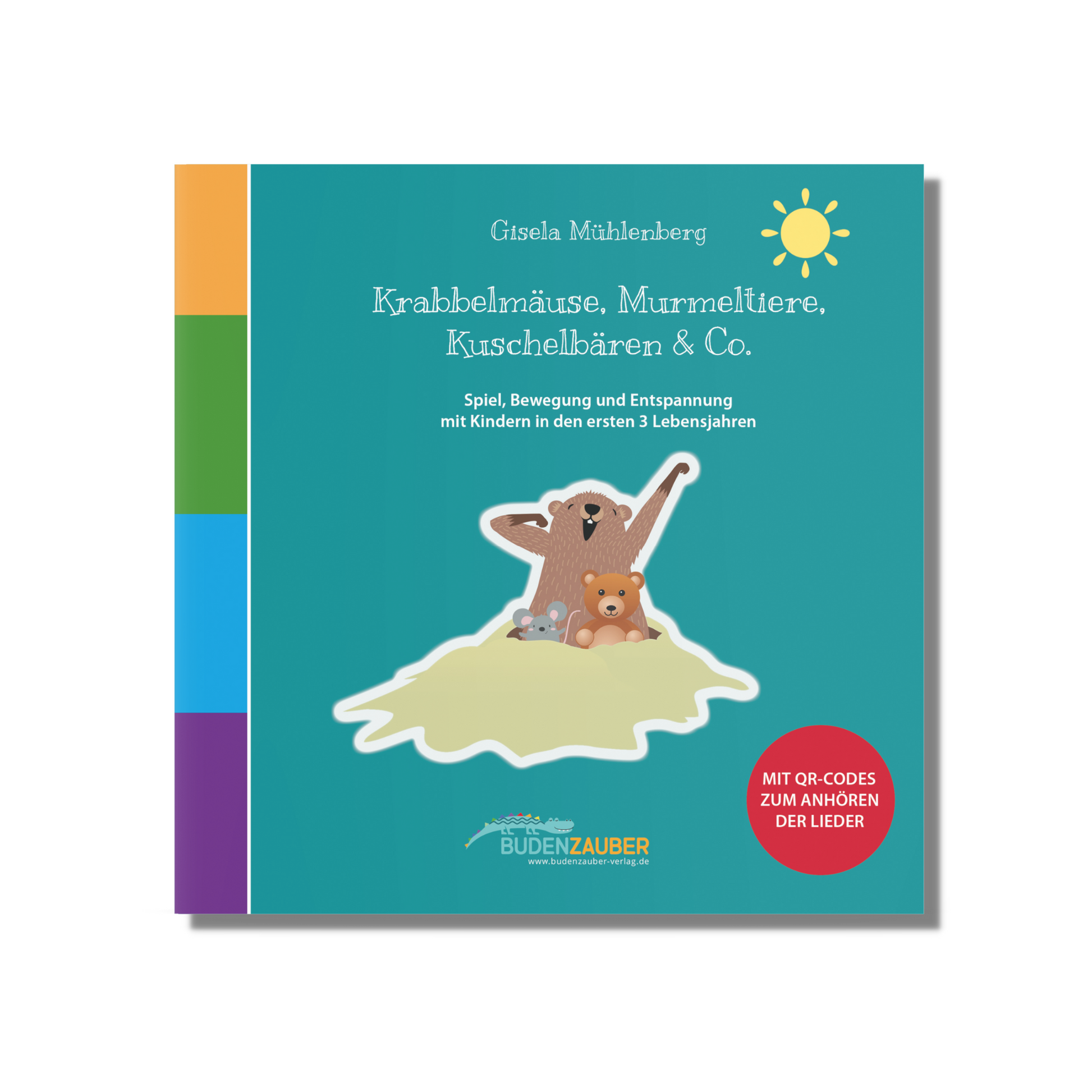 Buchcover Krabbelmäuse, Murmeltiere, Kuschelbären & Co. von Gisela Mühlenberg – Spiel, Bewegung und Entspannung mit Kindern in den ersten 3 Lebensjahren, mit QR-Codes zum Anhören der Lieder vom Budenzauber Verlag, Geschenkidee zur Geburt und Taufe von Burgfrollein